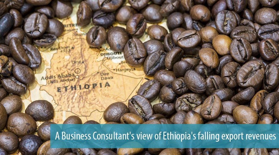 A Business Consultant's view of Ethiopia's falling export revenues