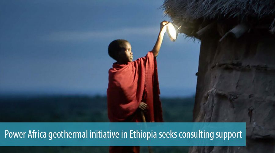 Power Africa geothermal initiative in Ethiopia seeks consulting support