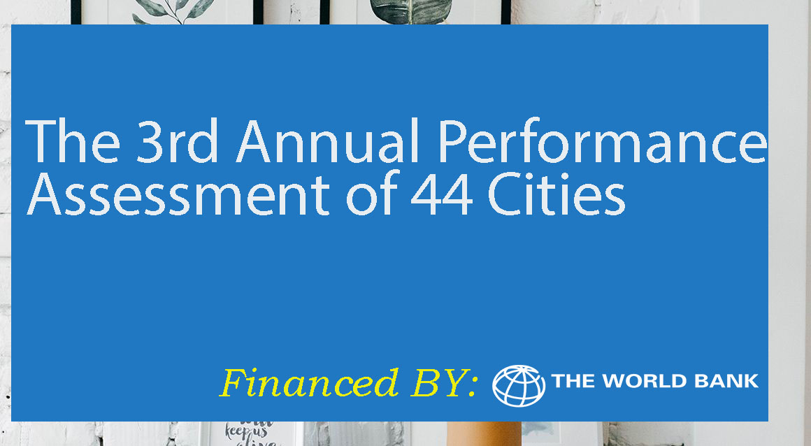 The 3rd Annual Performance Assessment of 44 Cities and 9 Regions in Ethiopia Participating in the Second Urban Local Government Development Program (ULGDP II)